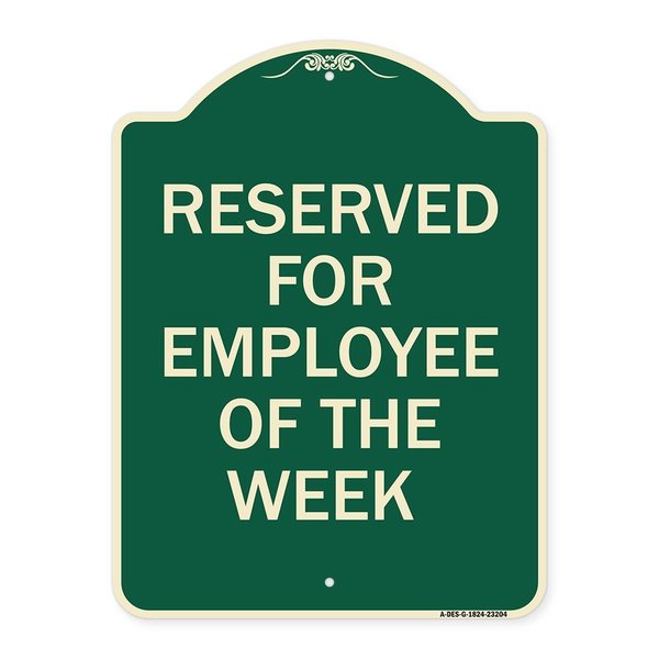 Signmission Reserved for Employee of the Week Heavy-Gauge Aluminum Architectural Sign, 24" x 18", G-1824-23204 A-DES-G-1824-23204